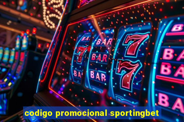 codigo promocional sportingbet